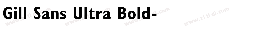 Gill Sans Ultra Bold字体转换